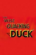 Watch The Wise Quacking Duck (Short 1943) 123netflix