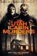 Watch The Utah Cabin Murders 123netflix