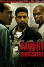 Watch Caught in the Crossfire 123netflix