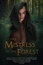 Watch The Mistress of the Forest 123netflix