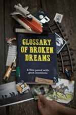 Watch Glossary of Broken Dreams 123netflix