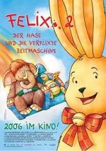 Watch Felix 2 - Der Hase und die verflixte Zeitmaschine 123netflix