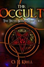 Watch The Occult The Truth Behind the Word 123netflix