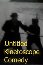 Watch Untitled Kinetoscope Comedy 123netflix