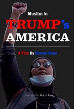 Watch Muslim in Trump\'s America 123netflix