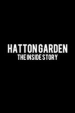 Watch Hatton Garden: The Inside Story 123netflix