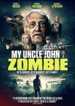 Watch My Uncle John Is a Zombie! 123netflix