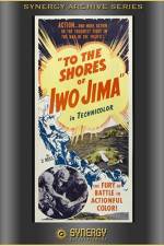 Watch To the Shores of Iwo Jima 123netflix
