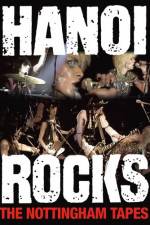 Watch Hanoi Rocks The Nottingham Tapes 123netflix