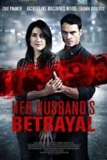 Watch Her Husband's Betrayal 123netflix