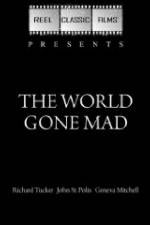 Watch The World Gone Mad 123netflix