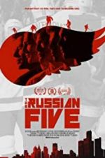 Watch The Russian Five 123netflix