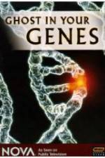 Watch Ghost in Your Genes 123netflix