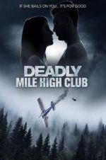 Watch Deadly Mile High Club 123netflix
