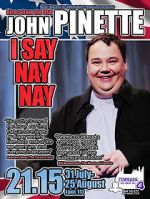 Watch John Pinette: I Say Nay Nay 123netflix