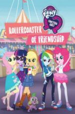 Watch My Little Pony Equestria Girls: Rollercoaster of Friendship 123netflix