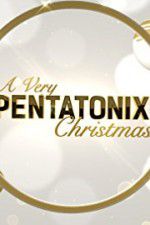 Watch A Very Pentatonix Christmas 123netflix