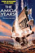 Watch From Bedrooms to Billions: The Amiga Years! 123netflix