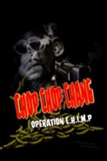 Watch Chop Chop Chang: Operation C.H.I.M.P 123netflix
