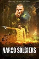 Watch Narco Soldiers 123netflix