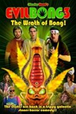Watch Evil Bong 3: The Wrath of Bong 123netflix