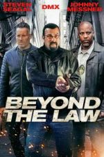 Watch Beyond the Law 123netflix