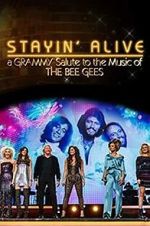 Watch Stayin\' Alive: A Grammy Salute to the Music of the Bee Gees 123netflix