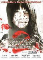 Watch The Scissors Massacre 123netflix