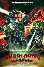Watch Warlords of the 21st Century 123netflix
