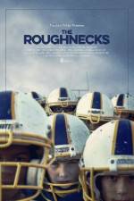 Watch The Roughnecks 123netflix