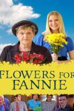 Watch Flowers for Fannie 123netflix