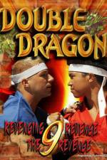 Watch Double Dragon 9: Revenging Revenge the Revenge 123netflix