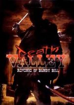 Watch Death Valley: The Revenge of Bloody Bill - Behind the Scenes 123netflix