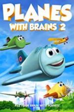 Watch Planes with Brains 2 123netflix