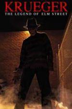 Watch Krueger: The Legend of Elm Street 123netflix