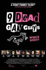 Watch 9 Dead Gay Guys 123netflix