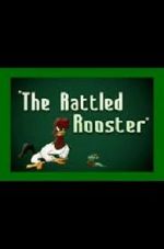Watch The Rattled Rooster (Short 1948) 123netflix