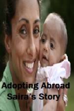 Watch Adopting Abroad Sairas Story 123netflix