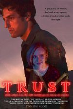 Watch Trust (and Other Lies We Tell Ourselves to Sleep at Night) 123netflix