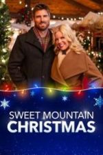 Watch Sweet Mountain Christmas 123netflix