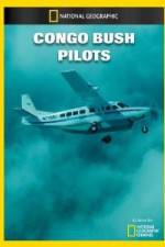 Watch National Geographic Congo Bush Pilots 123netflix