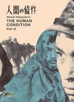 Watch The Human Condition III: A Soldier\'s Prayer 123netflix