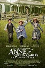 Watch L.M. Montgomery\'s Anne of Green Gables: The Good Stars 123netflix
