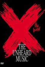 Watch X The Unheard Music 123netflix