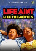 Watch Life Ain\'t Like the Movies 123netflix