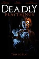 Watch Deadly Playthings 123netflix