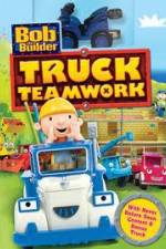 Watch Bob the Builder: Truck Teamwork 123netflix