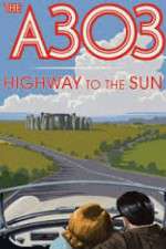 Watch A303: Highway to the Sun 123netflix