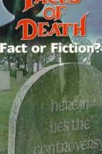 Watch Faces of Death: Fact or Fiction? 123netflix