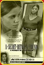 Watch A Secret Between Friends: A Moment of Truth Movie 123netflix